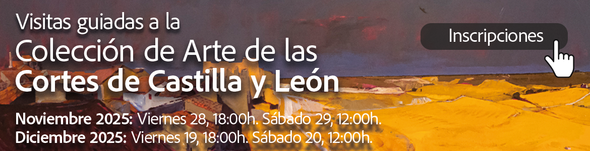 Visitas guiadas a la colección artística de las Cortes de Castilla y León